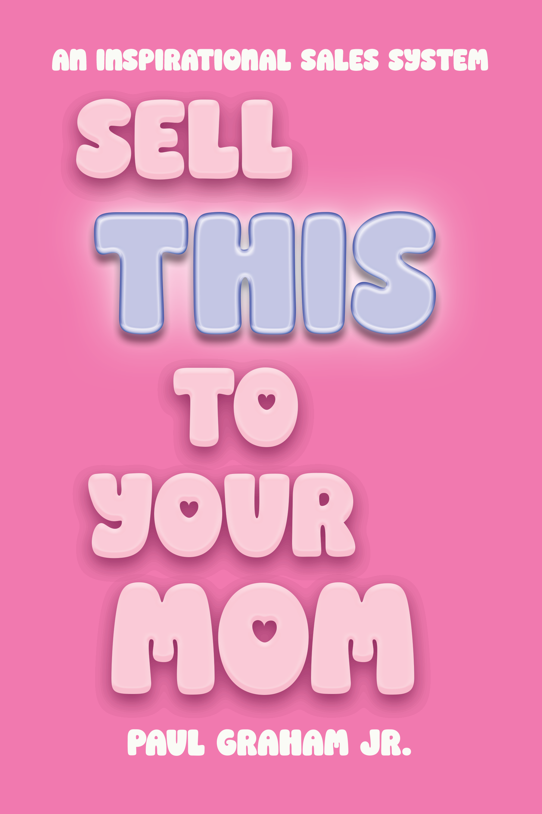 Sell This to Your Mom book cover